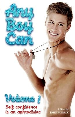 Any Boy Can - Volume 1 by Patrick, John