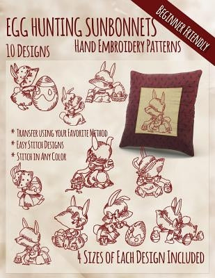 Egg Hunting Sunbonnets Hand Embroidery Patterns by Embroidery, Stitchx