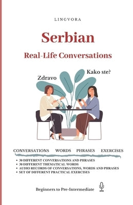 Serbian: Real-Life Conversations for Beginners by Books, Lingvora