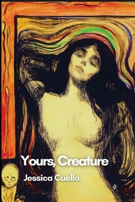 Yours, Creature Paperback Jackleg Press