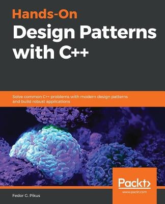 Paperback book titled "Hands-On Design Patterns with C++" by Packt Publishing, featuring a cover with modern design pattern illustrations.
