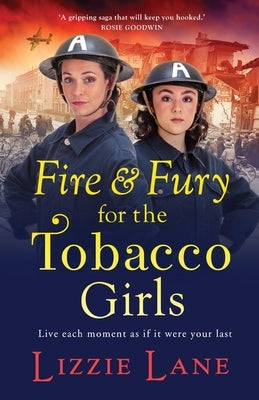 Fire and Fury for the Tobacco Girls Paperback Boldwood Books Ltd