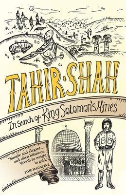 In Search of King Solomon's Mines by Shah, Tahir