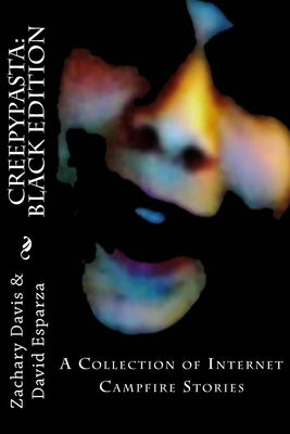 Creepypasta: Black Edition by Esparza, David Rosalio