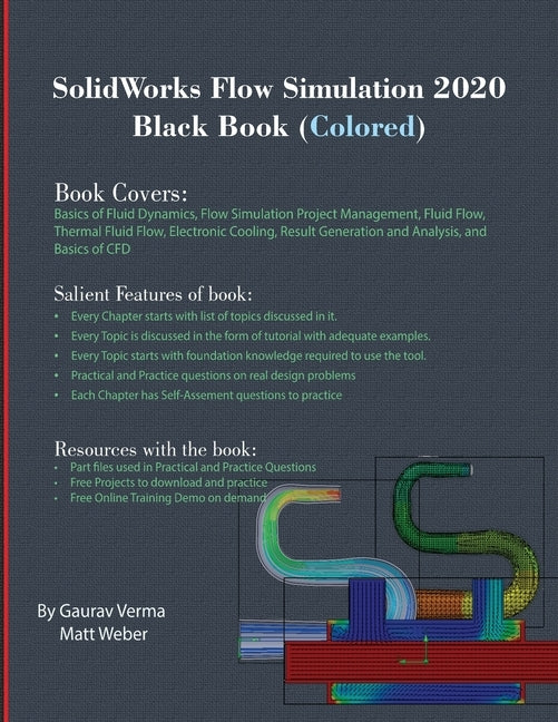 SolidWorks Flow Simulation 2020 Black Book (Colored) by Verma, Gaurav