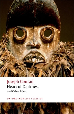 Heart of Darkness and Other Tales Paperback Oxford University Press, USA