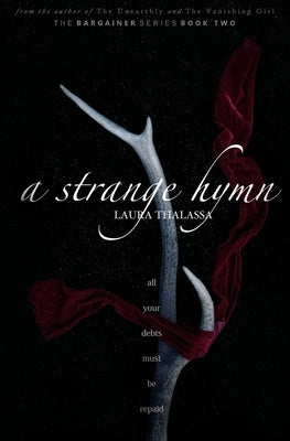 A Strange Hymn (The Bargainers Book 2) by Thalassa, Laura