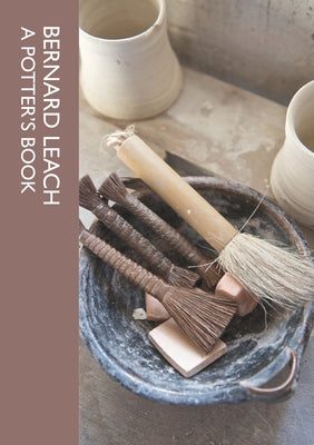 A Potter's Book by Leach, Bernard