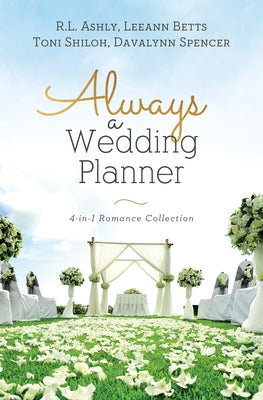 Always a Wedding Planner: 4-In-1 Romance Collection Paperback Barbour Fiction