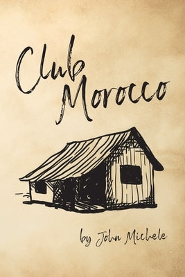 Club Morocco Paperback Page Publishing, Inc.