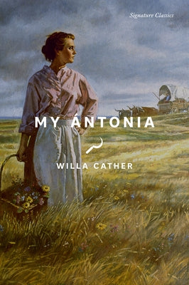 My Ántonia by Cather, Willa