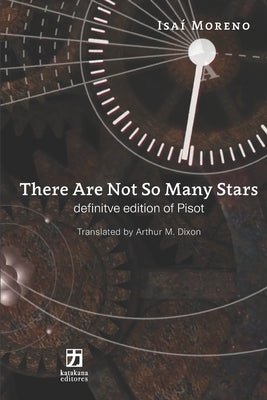 There Are Not So Many Stars: Definitive Edition of Pisot Paperback Katakana Editores