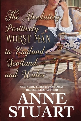 The Absolutely Positively Worst Man in England, Scotland and Wales Paperback Impeccably Demure Press