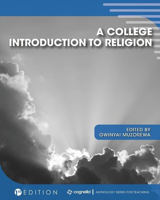 A College Introduction to Religion by Muzorewa, Gwinyai