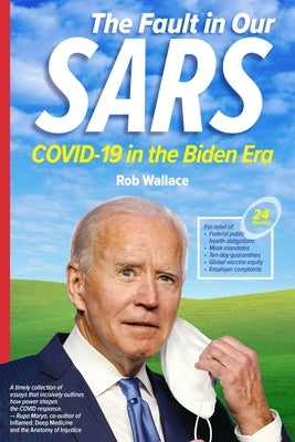 The Fault in Our Sars: Covid-19 in the Biden Era Paperback Monthly Review Press