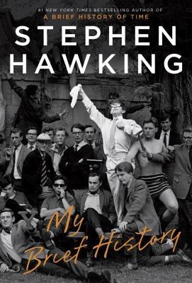 My Brief History by Hawking, Stephen