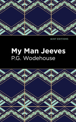 My Man Jeeves Paperback Mint Editions