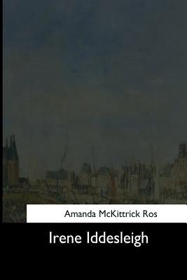 Irene Iddesleigh Paperback Createspace Independent Publishing Platform
