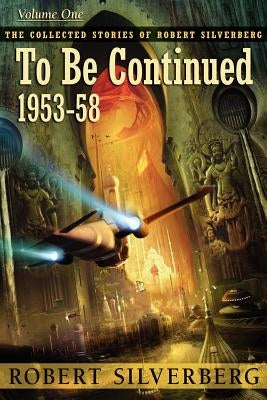 To Be Continued Paperback Subterranean Press