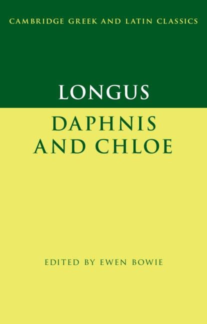 Longus: Daphnis and Chloe Paperback Cambridge University Press