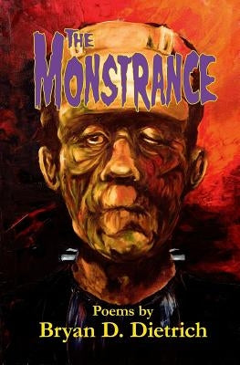 The Monstrance Paperback Dark Recesses Press