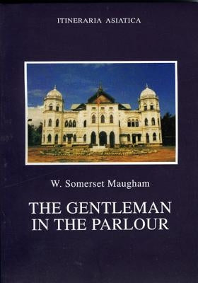 The Gentleman in the Parlour Paperback Orchid Press