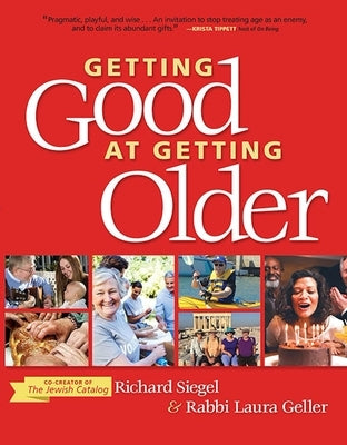 Getting Good at Getting Older Paperback Behrman House Publishing