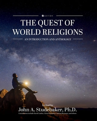 The Quest of World Religions: An Introduction and Anthology Paperback Cognella Academic Publishing