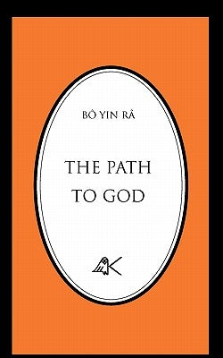 The Path to God Paperback Kober Press
