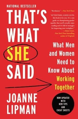 That's What She Said: What Men and Women Need to Know about Working Together Paperback William Morrow & Company