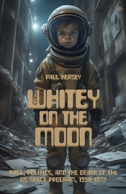 Whitey on the Moon Paperback Antelope Hill Publishing