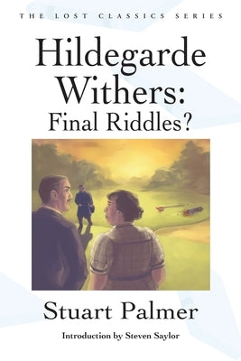 Hildegarde Withers: Final Riddles? Paperback Crippen & Landru Publishers