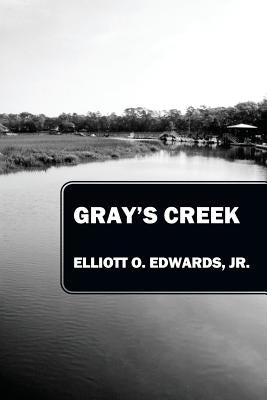 Gray's Creek Paperback Outskirts Press