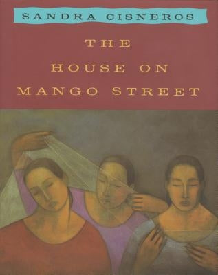 The House on Mango Street by Cisneros, Sandra