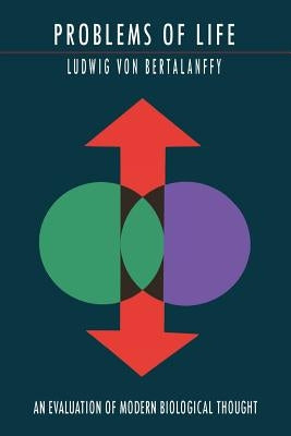 Problems of Life: An Evaluation of Modern Biological Thought Paperback Martino Fine Books
