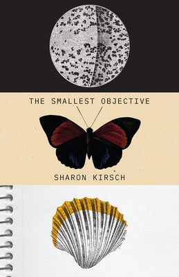 The Smallest Objective by Kirsch, Sharon