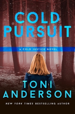 Cold Pursuit Paperback Toni Anderson
