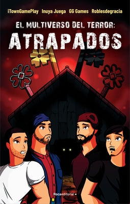 El Multiverso del Terror: Atrapados / Trapped. the Multiverse of Terror by Itowngameplay