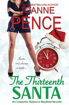 The Thirteenth Santa - A Novella: An Inspector Rebecca Mayfield Mystery Paperback Quail Hill Publishing
