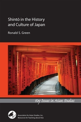 Shintō In the History and Culture of Japan Paperback Association for Asian Studies