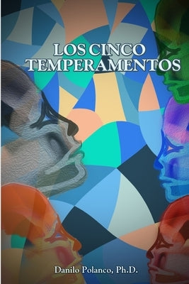 Los Cinco Temperamentos by Polanco, Danilo