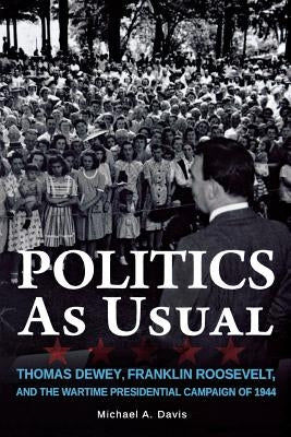 Politics as Usual Paperback Northern Illinois University Press