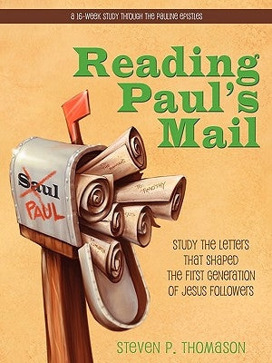 Reading Paul's Mail Paperback Steve Thomason