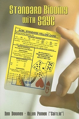Standard Bidding with Sayc Master Point Press