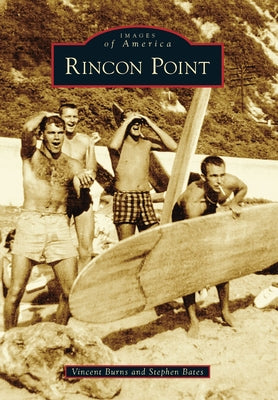 Rincon Point Paperback Arcadia Publishing (SC)