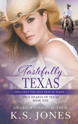 Tastefully Texas: A Contemporary Western Romance Paperback Wolfpack Publishing LLC