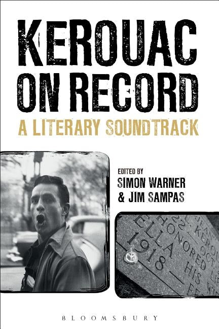 Kerouac on Record: A Literary Soundtrack by Warner, Simon