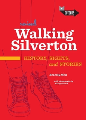 Walking Silverton: History, Sights and Stories Paperback San Juan County Historical Society