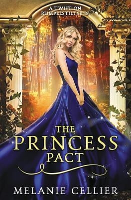 Cover image of "The Princess Pact" by Luminant Publications featuring a whimsical illustration of a princess and a fairy tale twist.