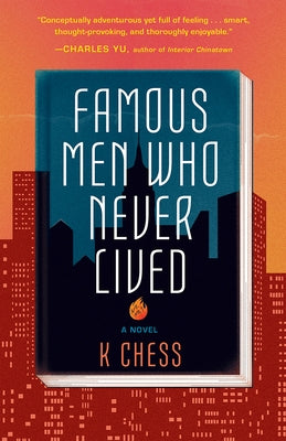 Famous Men Who Never Lived by Chess, K.
